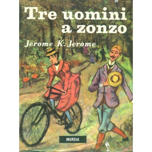 Tre uomini a zonzo, di Jerome K. Jerome, libro usato, riciclato