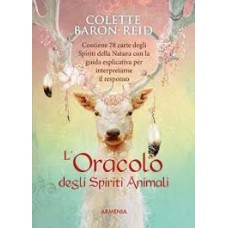 L' oracolo degli spiriti animali. Con 68 Carte di Colette Baron-Reid