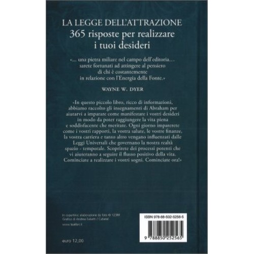 La legge dell'Attrazione 365 risposte per realizzare i tuoi desideri La legge dell'Attrazione 365 risposte per realizzare i tuoi desideri
