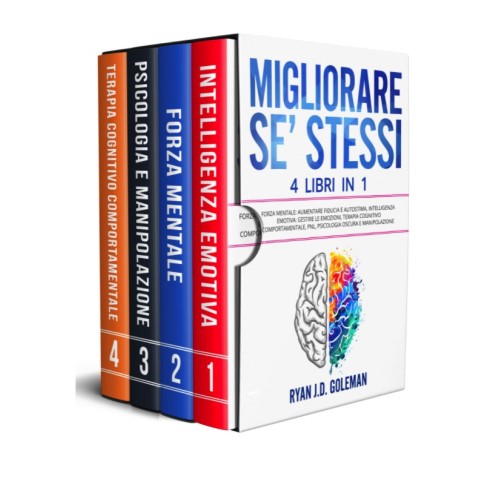 Migliorare sé stessi, 4 Libri in 1 Migliorare sé stessi, 4 Libri in 1